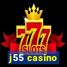 j55 casino